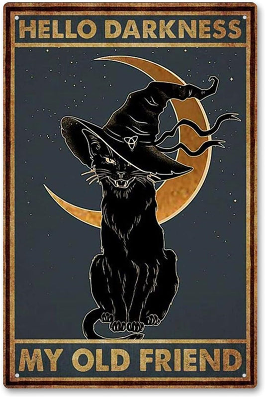 Black Cat Witch Halloween Hello Darkness My Old Friend Retro Tin Signs Vintage Wall Decoration Home Bar Kitchen Hotel Dining Room Coffee Metal Poster 8x12 Inch
